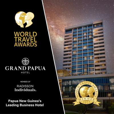 Grand Papua Hotel – A Member of Radisson Individuals, Port Moresby Wins – World Travel Award – Papua New Guinea’s Leading Business Hotel 2022