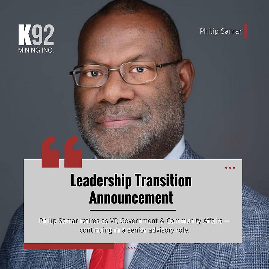  K92 Mining announces retirement of Philip Samar from executive role, transition to senior advisor